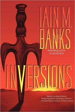 Ian M. Banks The Culture Inversions