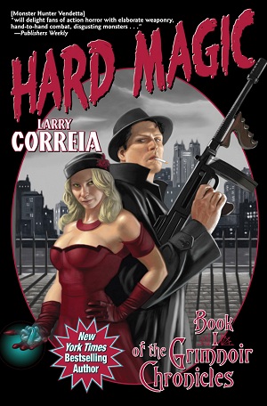 Hard Magic Larry Correia