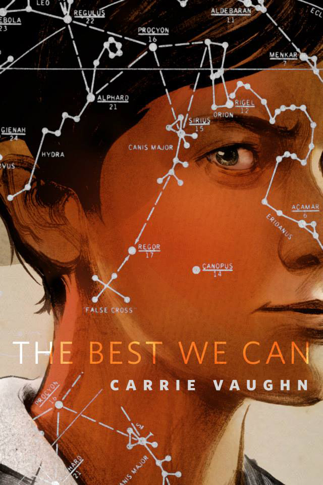 Carrie Vaughn, The Best We Can