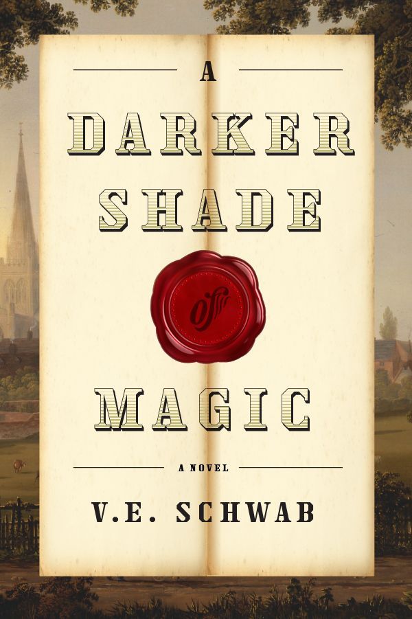 V.E. Schwab A Darker Shade of Magic cover Will Staehle