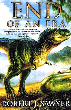 10 Essential Science Fiction Dinosaur Books End of an Era Robert J. Sawyer