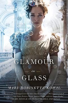Glamour in Glass Mary Robinette Kowal