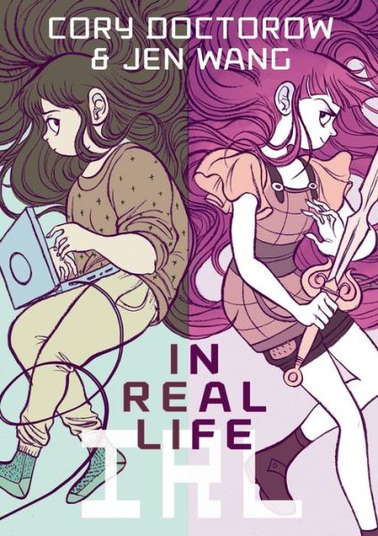 Cory Doctorow Jen Wang In Real Life graphic novel review