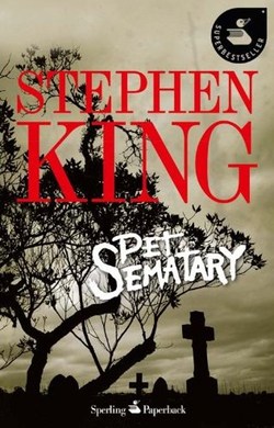 The Great Stephen King Re-read: Pet Sematary