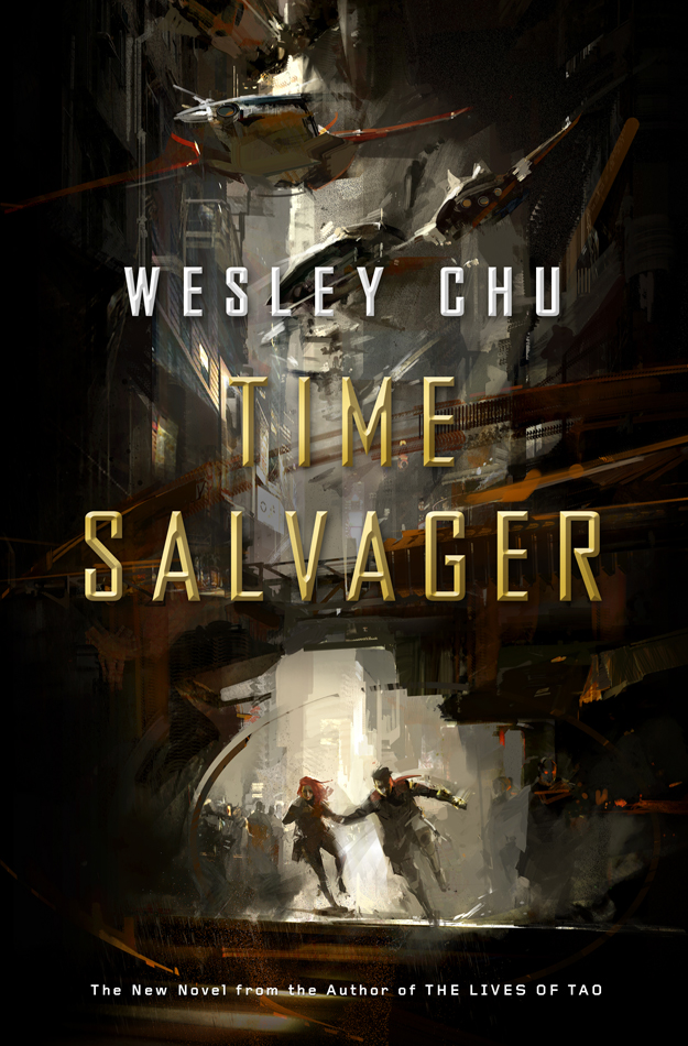 Wesley Chu, Time Salvager