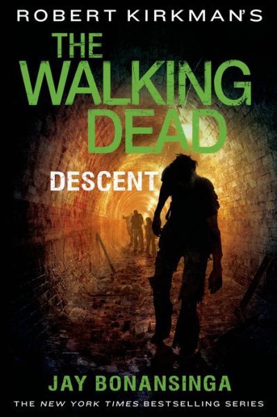 The Walking Dead Descent Jay Bonansinga