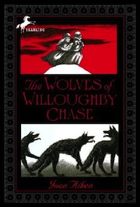 The Wolves of Willoughby Chase Joan Aiken