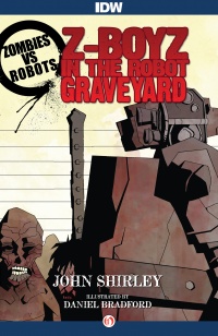 Z-boyz in the Robot Graveyard John Shirley