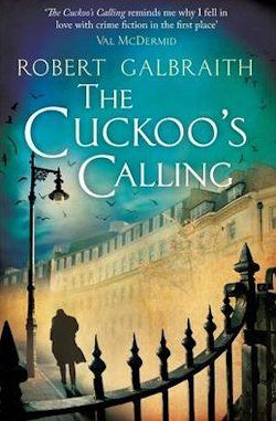 The Cuckoo's Calling Robert Galbraith JK Rowling