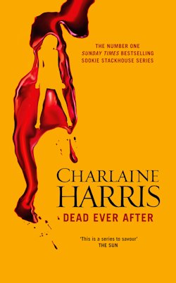 British Genre Fiction Focus Dead Ever After Charlaine Harris