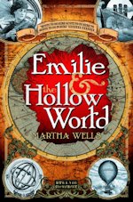 British Genre Fiction Focus Emilie and the Hollow World Martha Wells