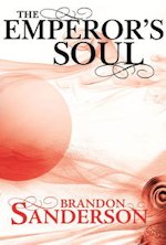 British Genre Fiction Focus The Emperor's Soul Brandon Sanderson