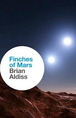 Finches of Mars Brian Aldiss