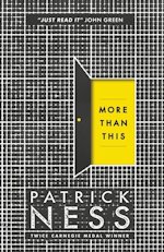 Patrick Ness More Than This