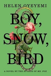 Boy Snow Bird Helen Oyeyemi
