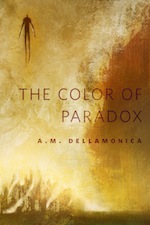 The Color of Paradox A M Dellamonica Jeffrey Alan Love