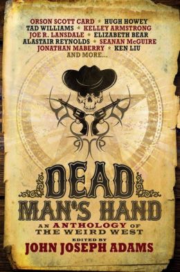Dead Man's Hand anthology John Joseph Adams