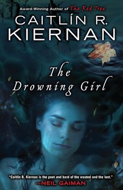 Caitlin R Kiernan The Drowning Girl