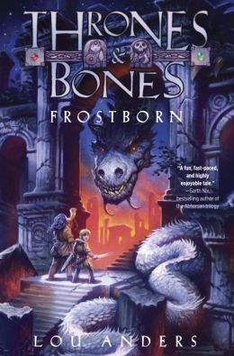 Thrones and Bones Frostborn Lou Anders