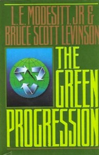 The Green Progression by L.E. Modesitt Jr.