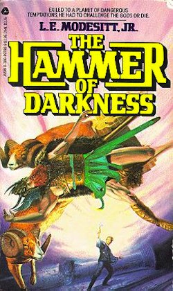The Hammer of Darkness by L.E. Modesitt Jr.