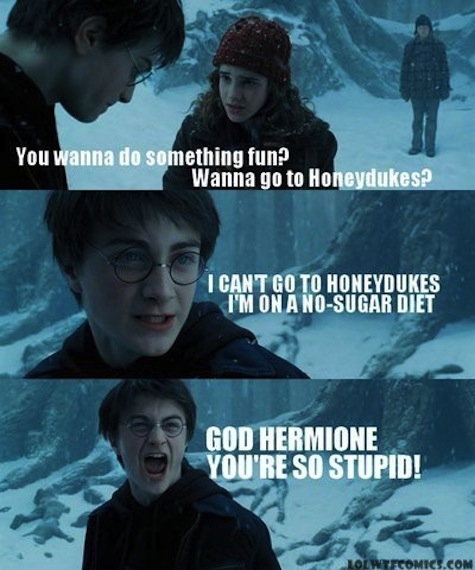 best Harry Potter memes Harry Potter Mean Girls crossover mashup image macros God Hermione you're so stupid screaming Harry