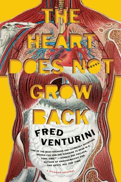 The Heart Does Not Grow Back Fred Venturini