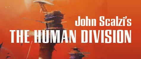 John Scalzi's The Human Division Debuts on January 15th