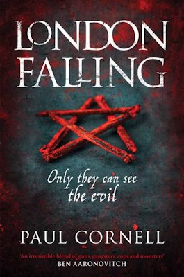 Oi, witch! You're nicked! A review of London Falling by Paul Cornell