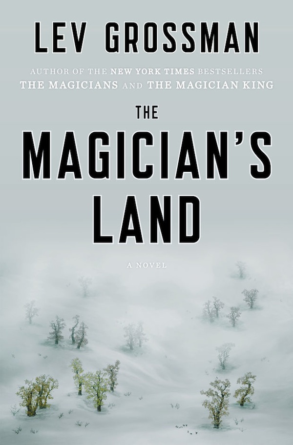 Lev Grossman The Magician's Land
