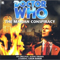 Doctor Who Big Finish, The Marian Conspiracy