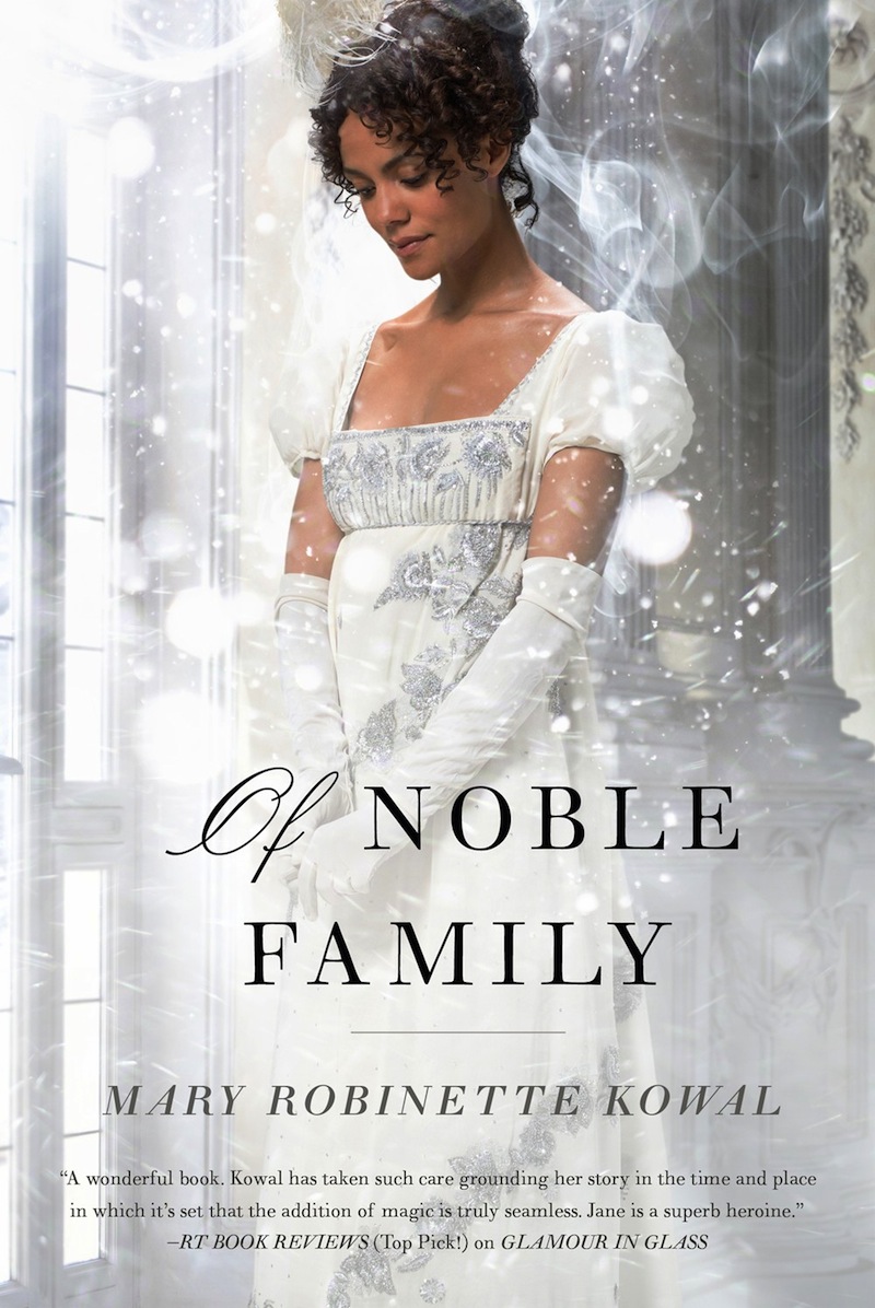 Mary Robinette Kowal Of Noble Family cover