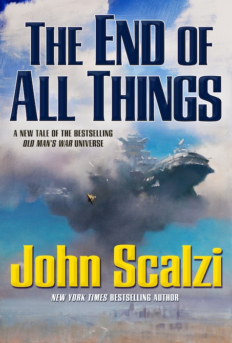 John Scalzi The End of All Things John Harris Old Man's War