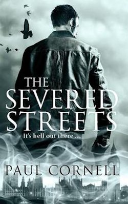 The Severed Streets Paul Cornell book review