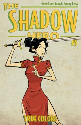 The Shadow Hero 5 Gene Luen Yang Sonny Liew