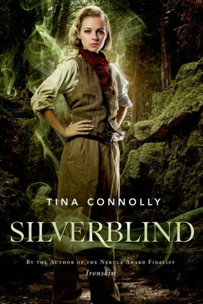 Silverblind Tina Connolly
