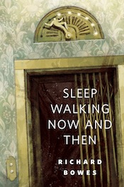 Sleep Walking Now and Then Richard Bowes Richie Pope
