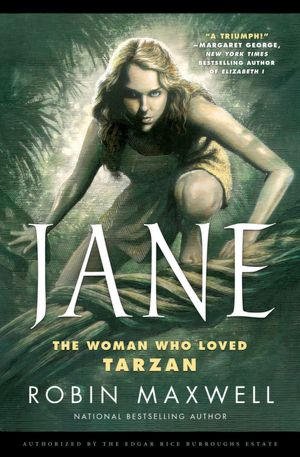 Robin Maxwell touts the importance of Jane in the Tarzan mythos
