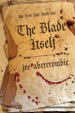 The Blade Itself Joe Abercrombie