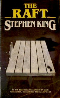 Stephen King The Raft Skeleton Crew