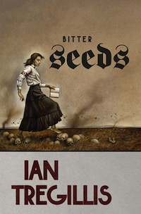 Bitter Seeds Ian Tregellis