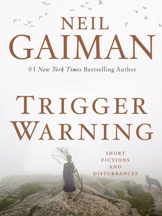 Trigger Warning cover reveal Neil Gaiman introduction excerpt