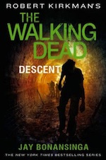 The Walking Dead: Descent Jay Bonansinga