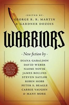 Warriors edited by George R. R. Martin and Gardner Dozois