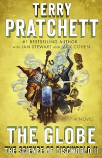 The Globe: The Science of Discworld II by Terry Pratchett, Ian Stewart, and Jack Cohen