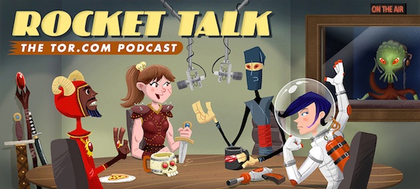 Rocket Talk: The Tor.com Podcast