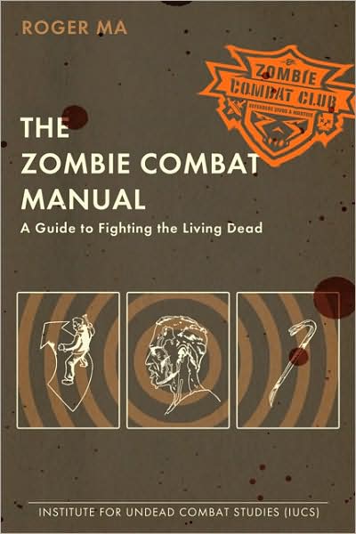 Roger Ma Zombie Combat Manual