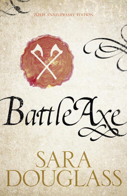 BattleAxe Sara Douglass