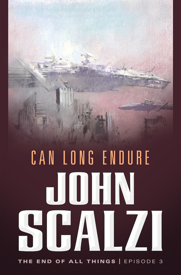 Can Long Endure John Scalzi