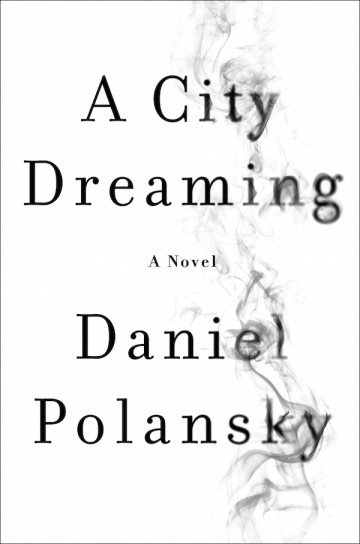 A City Dreaming Daniel Polansky